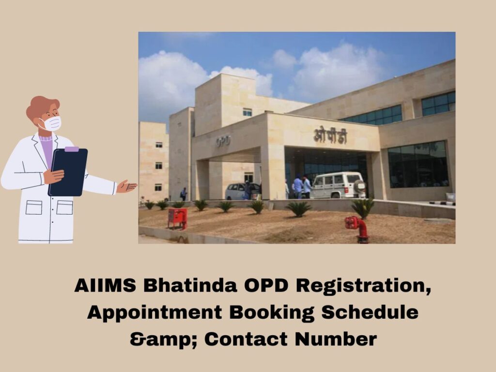 AIIMS Bhatinda OPD Registration, Appointment Booking Schedule & Contact Number