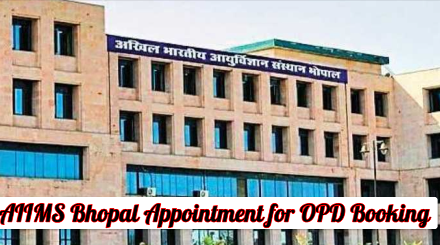 AIIMS Bhopal Appointment for OPD Booking, Online Registration @ors.gov.in