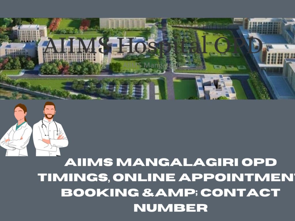 AIIMS Mangalagiri OPD Timings, Online Appointment Booking & Contact Number