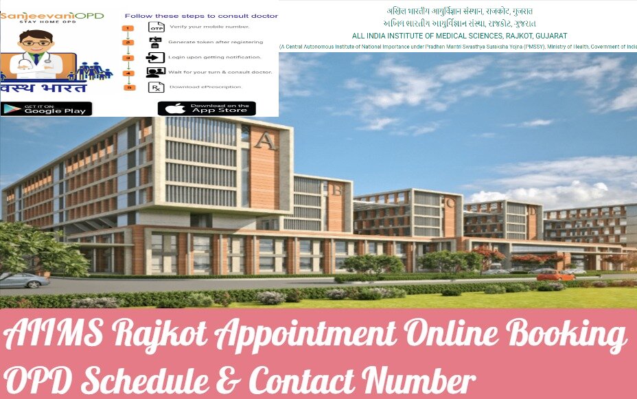 AIIMS Rajkot Appointment Online Booking, OPD Schedule & Contact Number