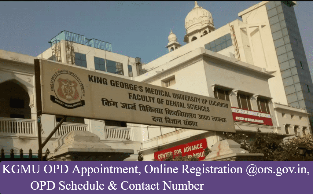 KGMU OPD Appointment, Online Registration @ors.gov.in, OPD Schedule & Contact Number