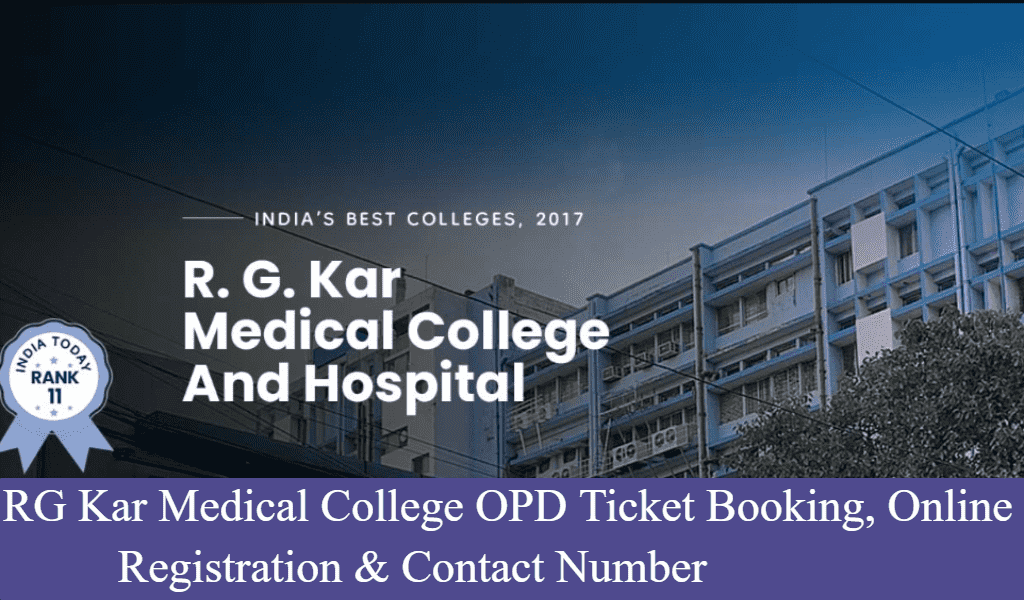 RG Kar Medical College OPD Ticket Booking, Online Registration & Contact Number